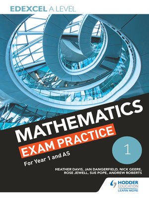 cover image of Edexcel Year 1/AS Mathematics Exam Practice